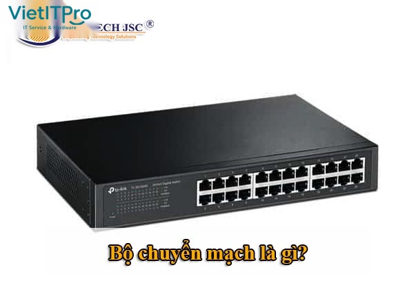 Sơ đồ vị trí và cấu trúc hoạt động của Repeater, Bridge và Switch trong mô hình OSI