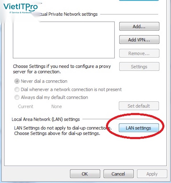 Kiểm tra thẻ Connections trong Internet Options