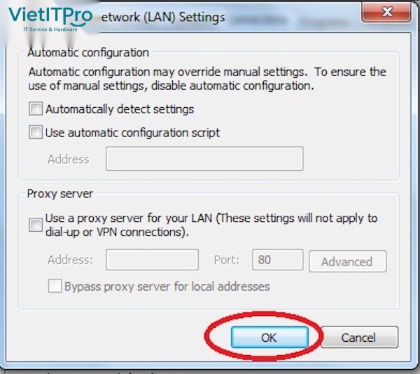 Xác nhận bỏ chọn Proxy trong LAN Settings