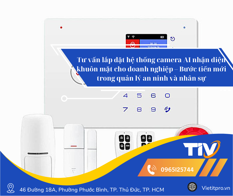 Dịch vụ thi công lắp đặt hệ thống báo động chống trộm chuyên nghiệp tại TPHCM | Vietitpro
