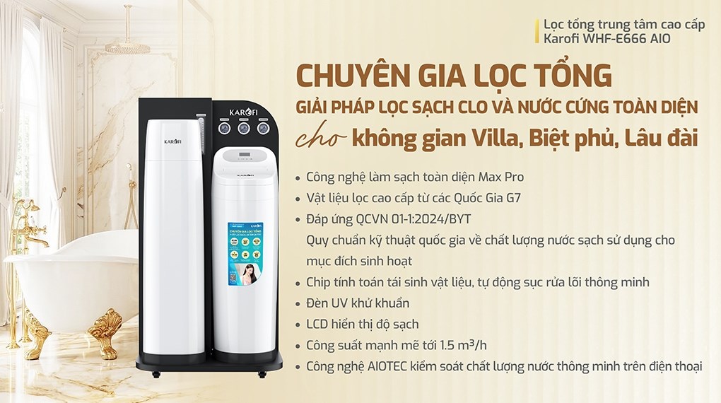 Máy lọc tổng đầu nguồn Karofi WHF-E666-AIO