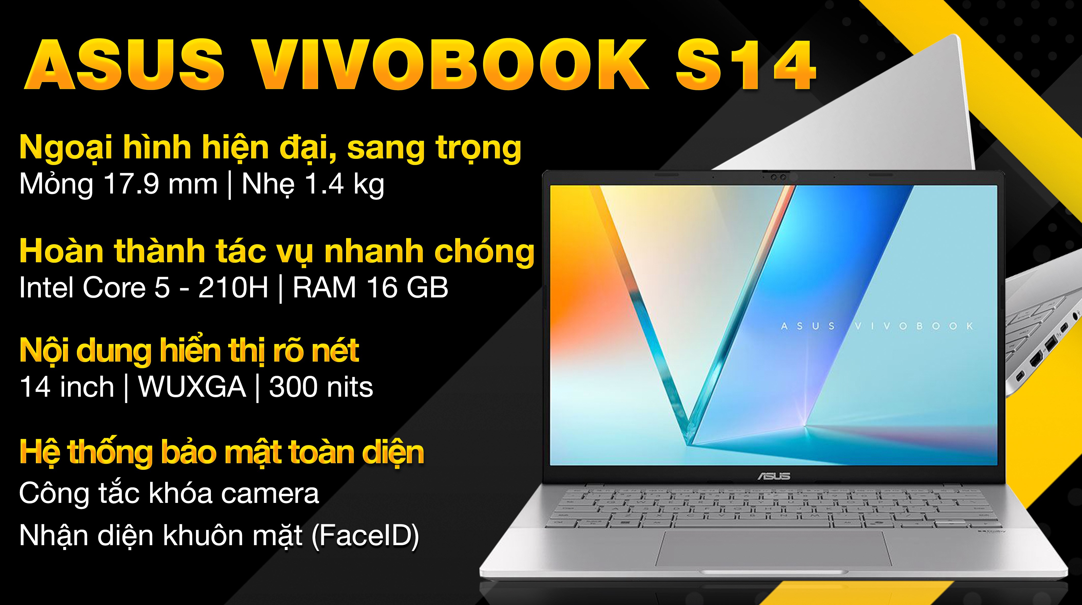 Laptop Asus Vivobook S14 S3407VA - LY146W (Core 5 210H, 16GB, 512GB, WUXGA, Win11)