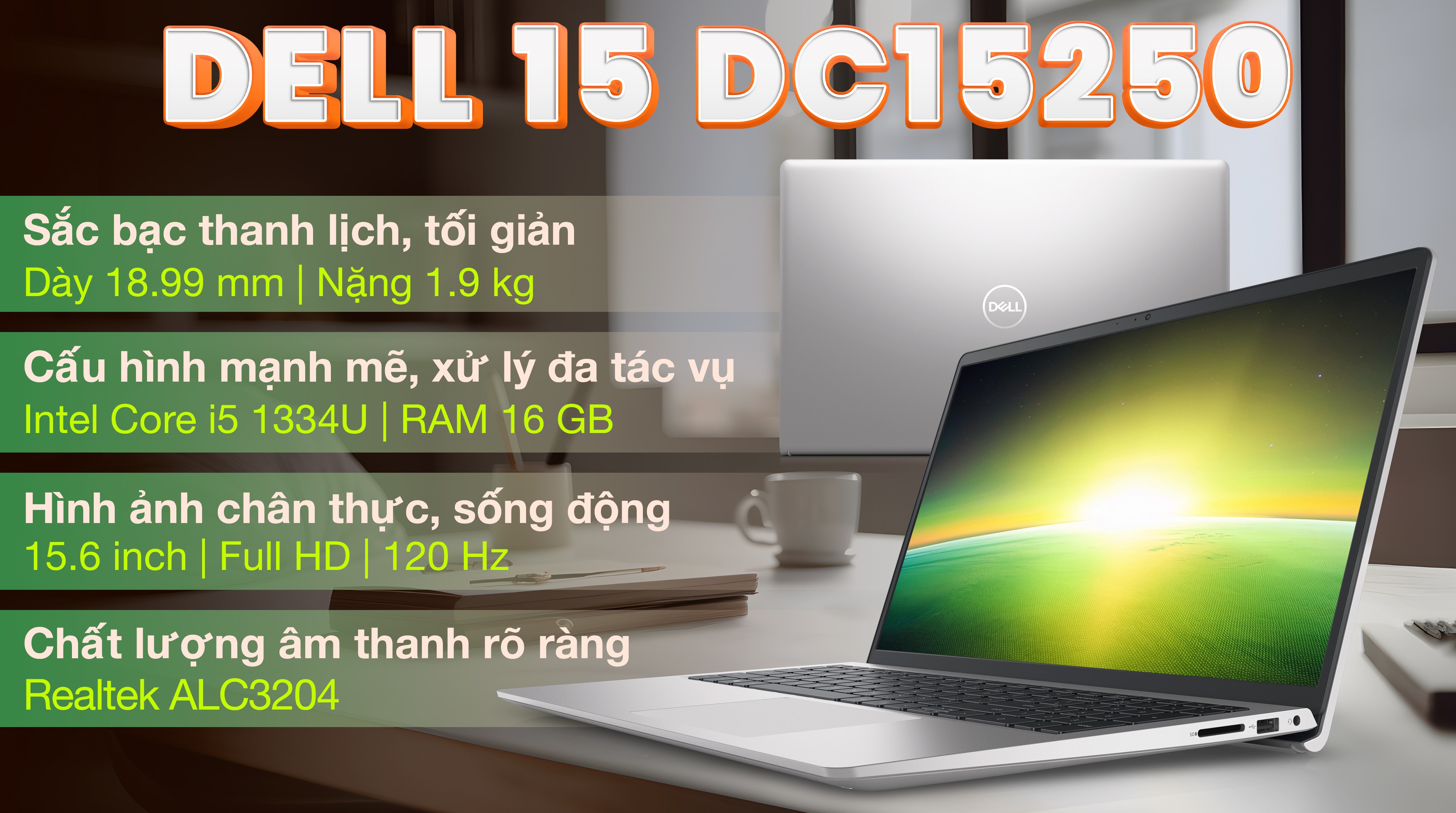 Laptop Dell 15 DC15250 - DC15250-i5U165W11SLU (i5 1334U, 16GB, 512GB, Full HD 120Hz, OfficeH24+365, Win11)