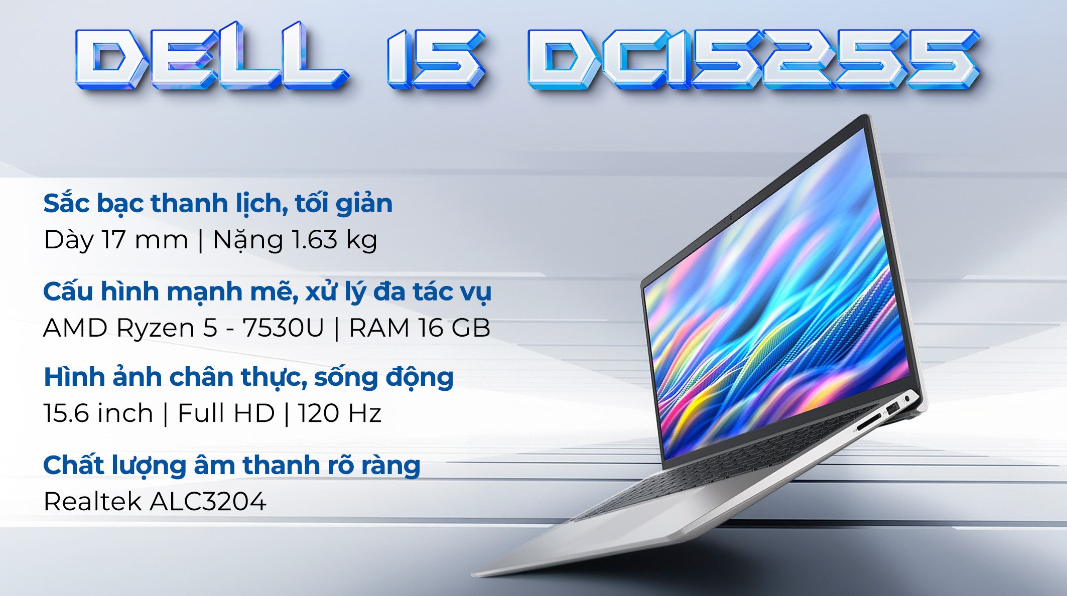 Laptop Dell 15 DC15255 - DC5R5802W1 (R5 7530U, 16GB, 512GB, Full HD 120Hz, OfficeH24+365, Win11)