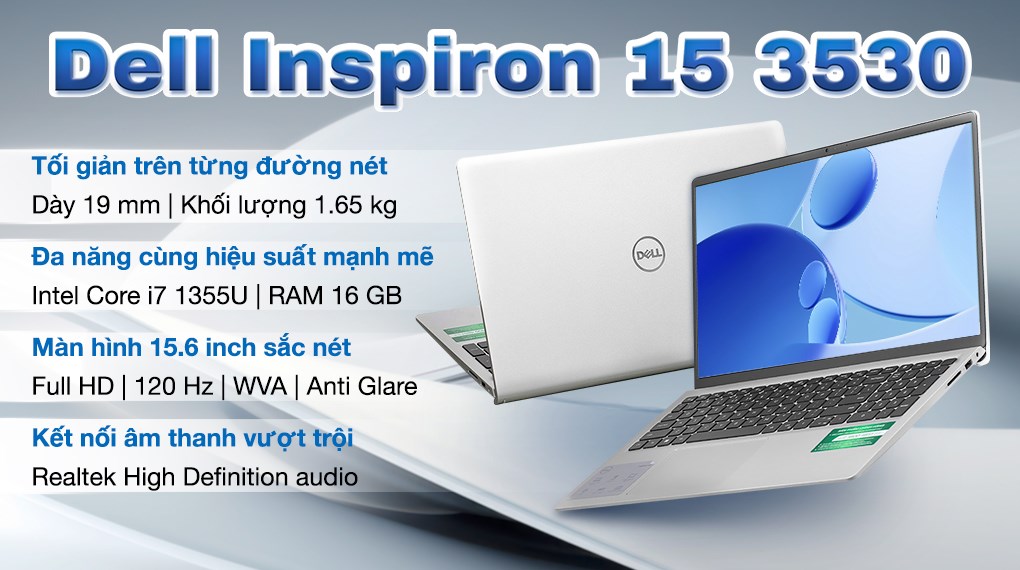 Laptop Dell Inspiron 15 3530 - P16WD (i7 1355U, 16GB, 1TB, Full HD 120Hz, OfficeHS, Win11)