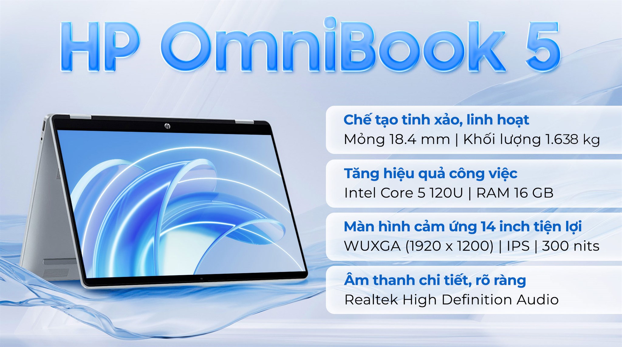 Laptop HP OmniBook 5 Flip 14 fp0057TU - BZ7Q6PA (Core 5 120U, 16GB, 512GB, WUXGA, Cảm ứng, OfficeH24, Win11)