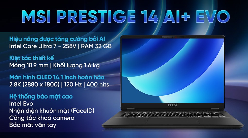 Laptop MSI Prestige 14 AI+ Evo C2VMG - 020VN (Ultra 7 258V, 32GB, 1TB, 2.8K OLED 120Hz, Win11)
