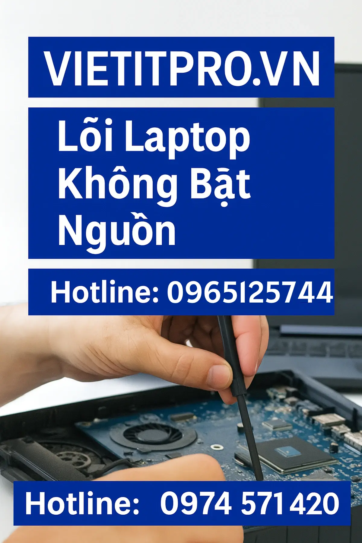 Lỗi Laptop Không Bật Nguồn – Cách Khắc Phục Từ A đến Z