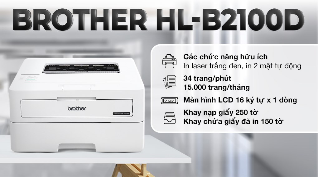 Máy in laser trắng đen đơn năng Brother HL-B2100D