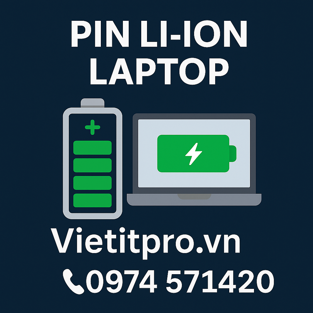 Pin Li-ion Laptop: Bí Quyết Kéo Dài Tuổi Thọ & Sạc Pin Đúng Cách [2025]