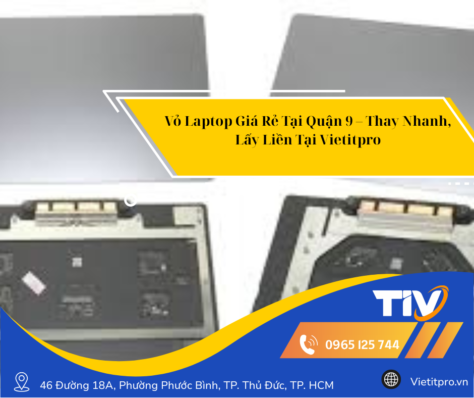 Thay Mousepad Laptop Uy Tín, Giá Rẻ – Lấy Liền Tại Vietitpro.vn
